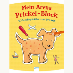 Mein Arena Prickel-Block. 40 Lieblingsbilder zum