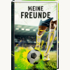 Freundebuch: Fußballmatch - Meine Freunde